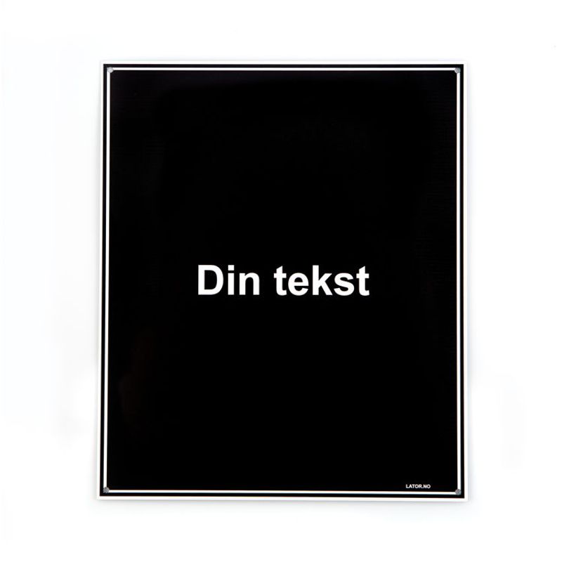 Privatrettslig skilt -din egen tekst 25x30 cm